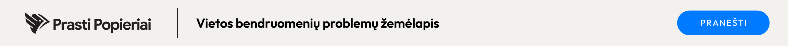 Prasti Popieriai - vietos bendruomeniu problemu zemelapis